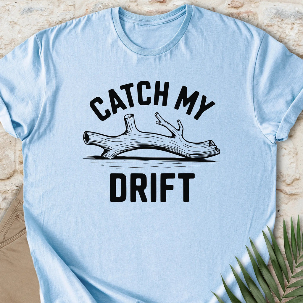 My Drift T-shirt