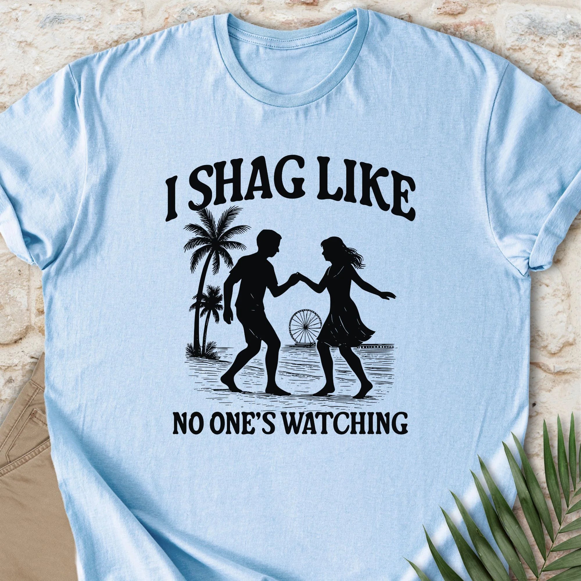 No One’s Watching T-shirt
