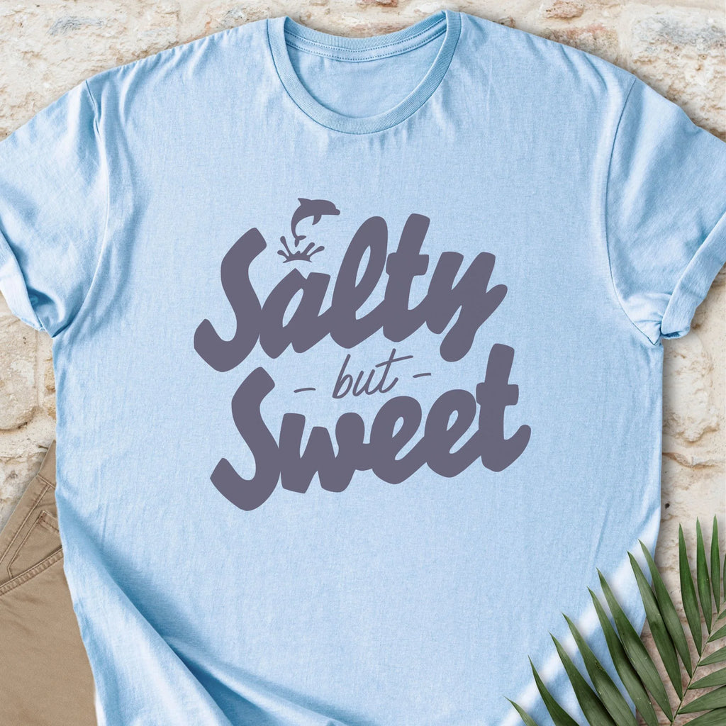 Salty but Sweet T-shirt