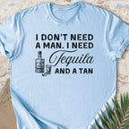 Tequila & A Tan T-shirt