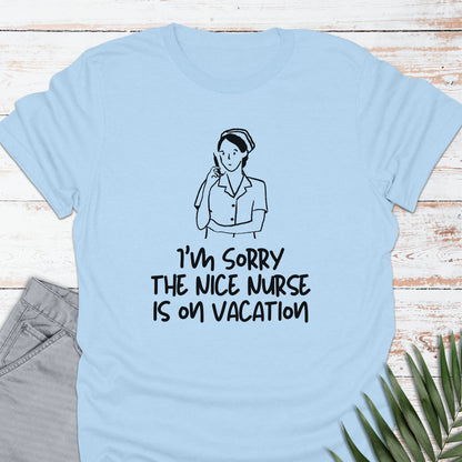 Nice Nurse T-shirt - Life Is Wanderful Co.