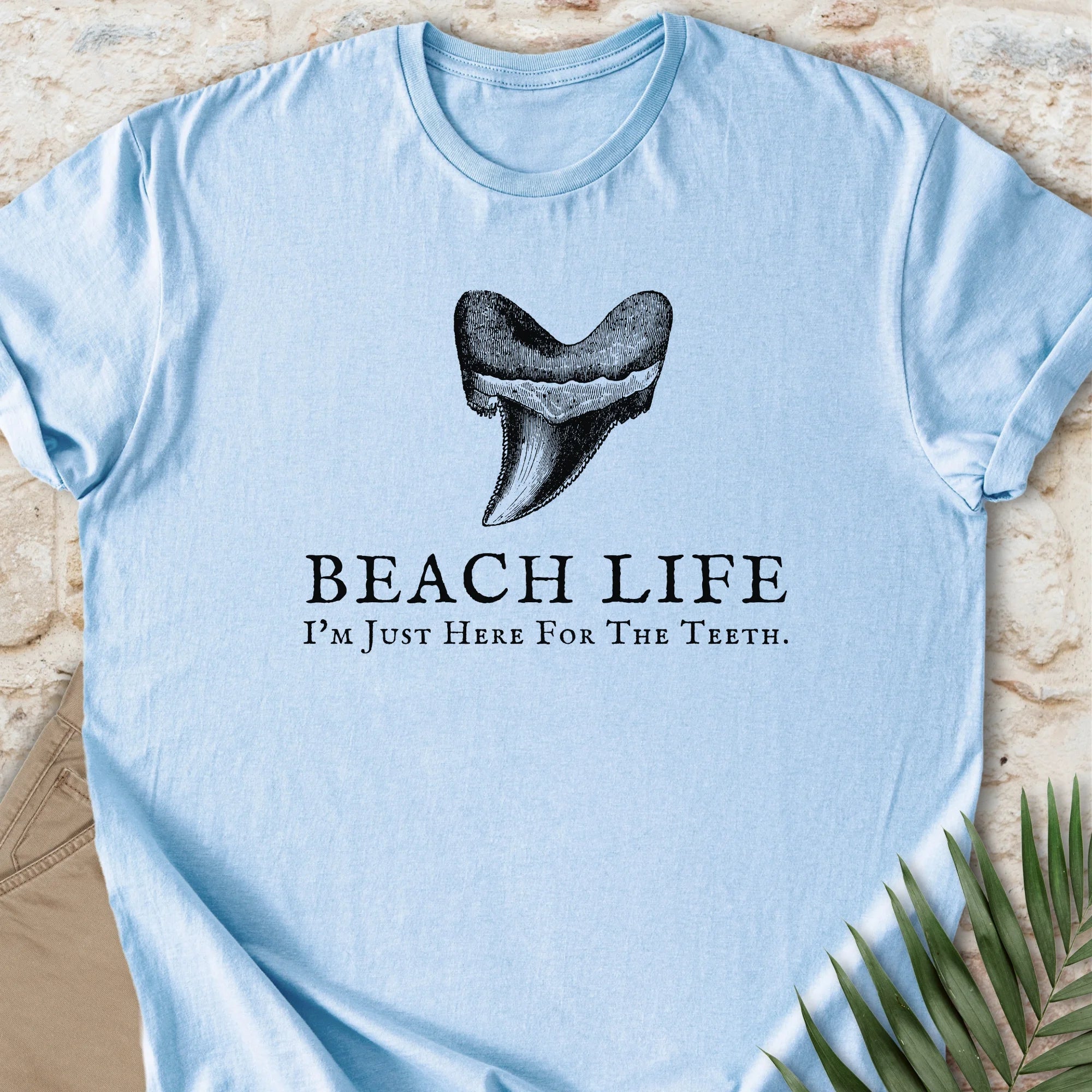 Here For The Teeth T-shirt