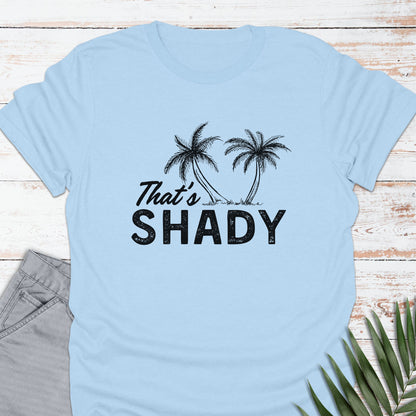 That's Shady T-shirt