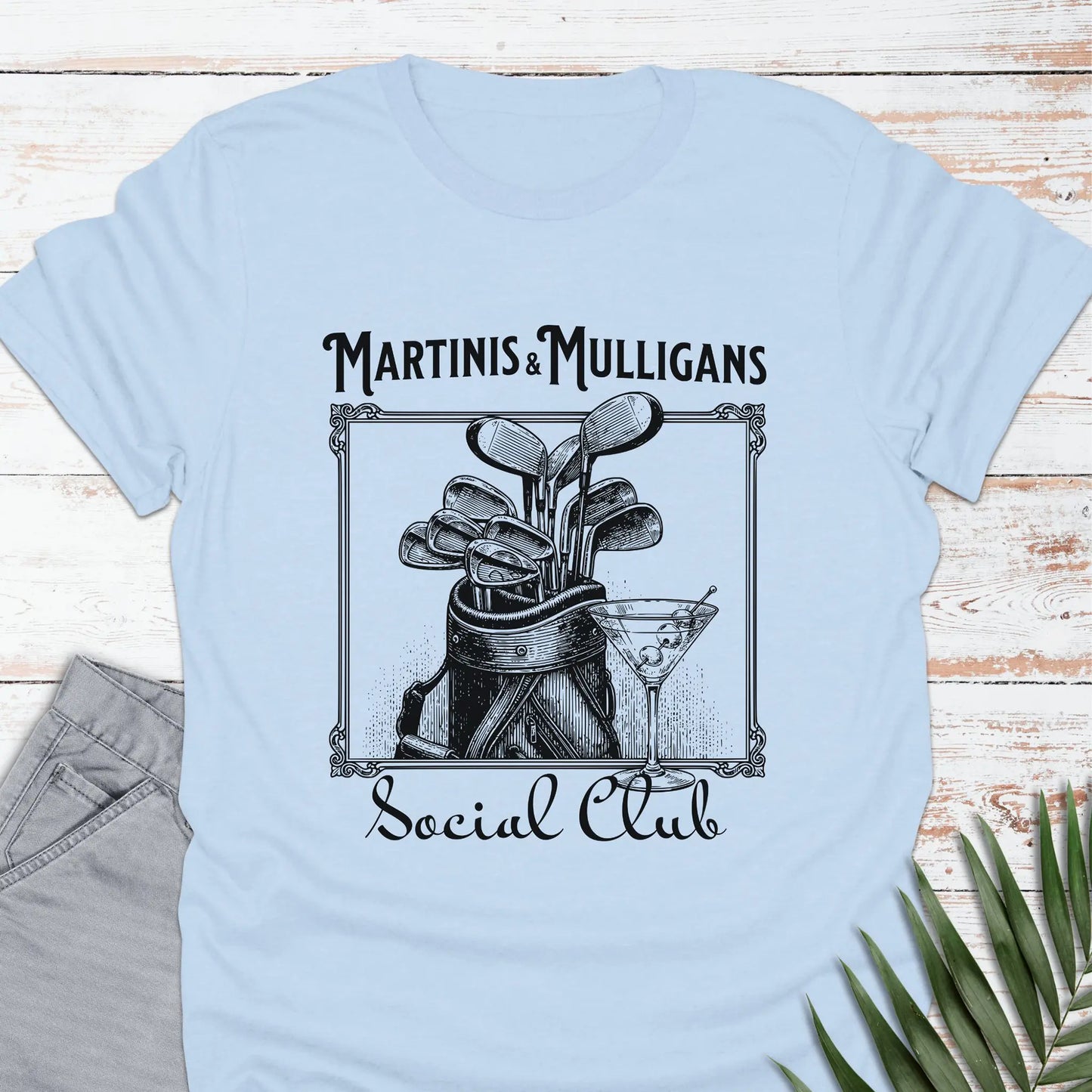Martinis & Mulligans T-shirt