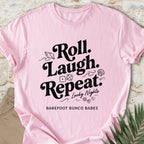 Roll Laugh Repeat (Distressed) T-shirt