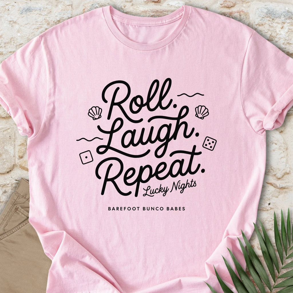 Roll Laugh Repeat T-shirt