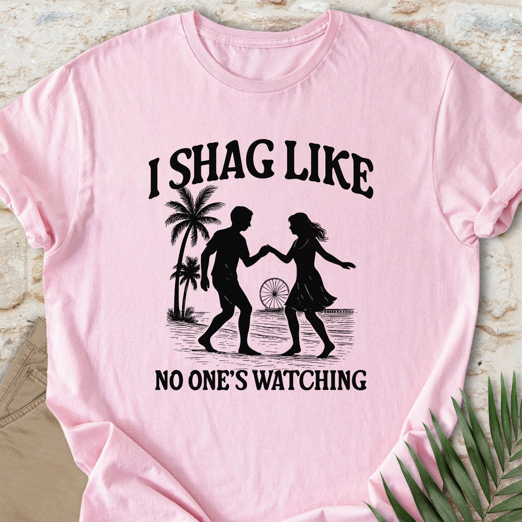 No One’s Watching T-shirt
