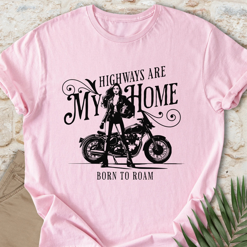 Highways Are My Home T-shirt