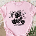 Highways Are My Home T-shirt