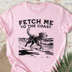 Fetch Me T-shirt