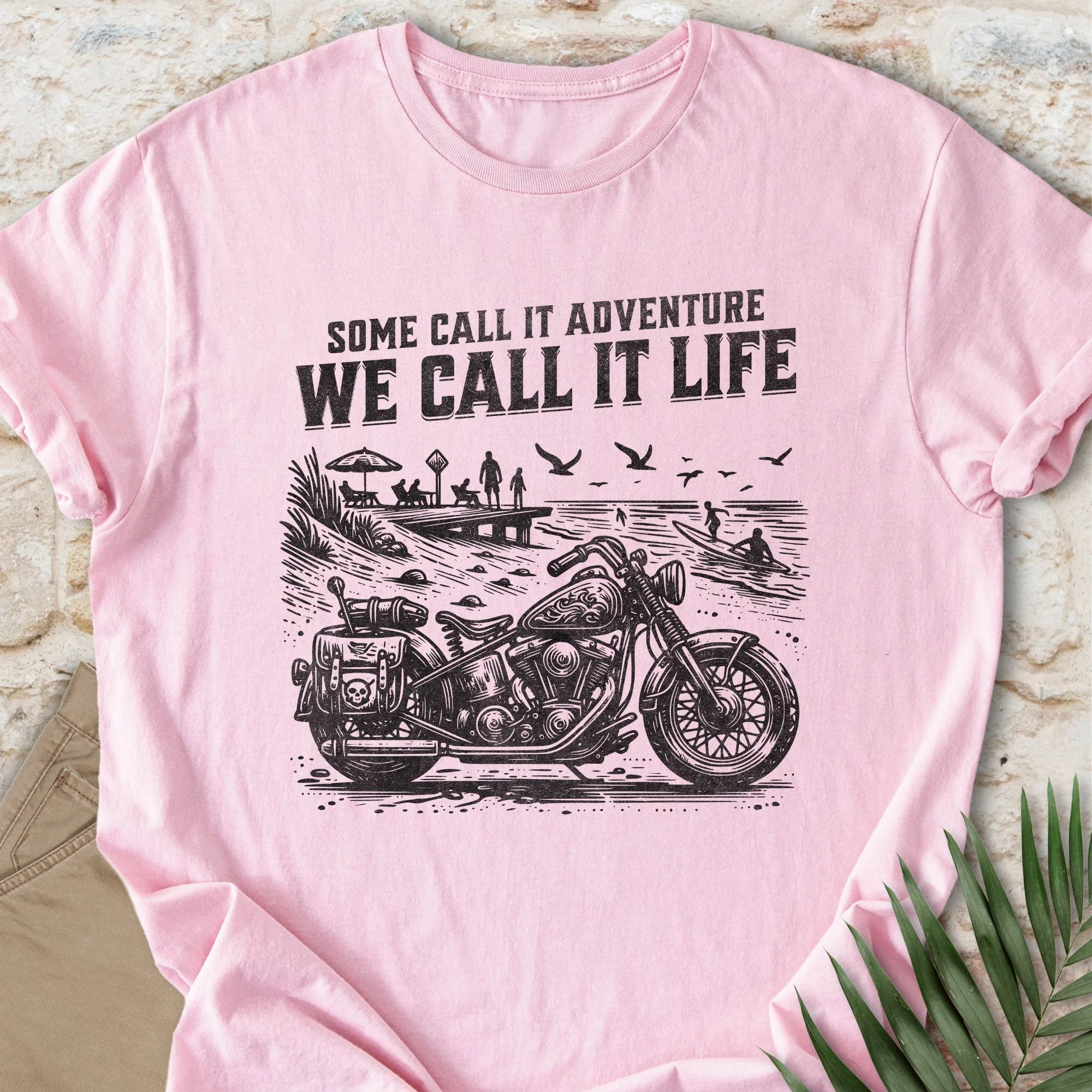 We Call It Life T-shirt