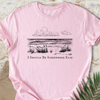 Somewhere Else T-shirt