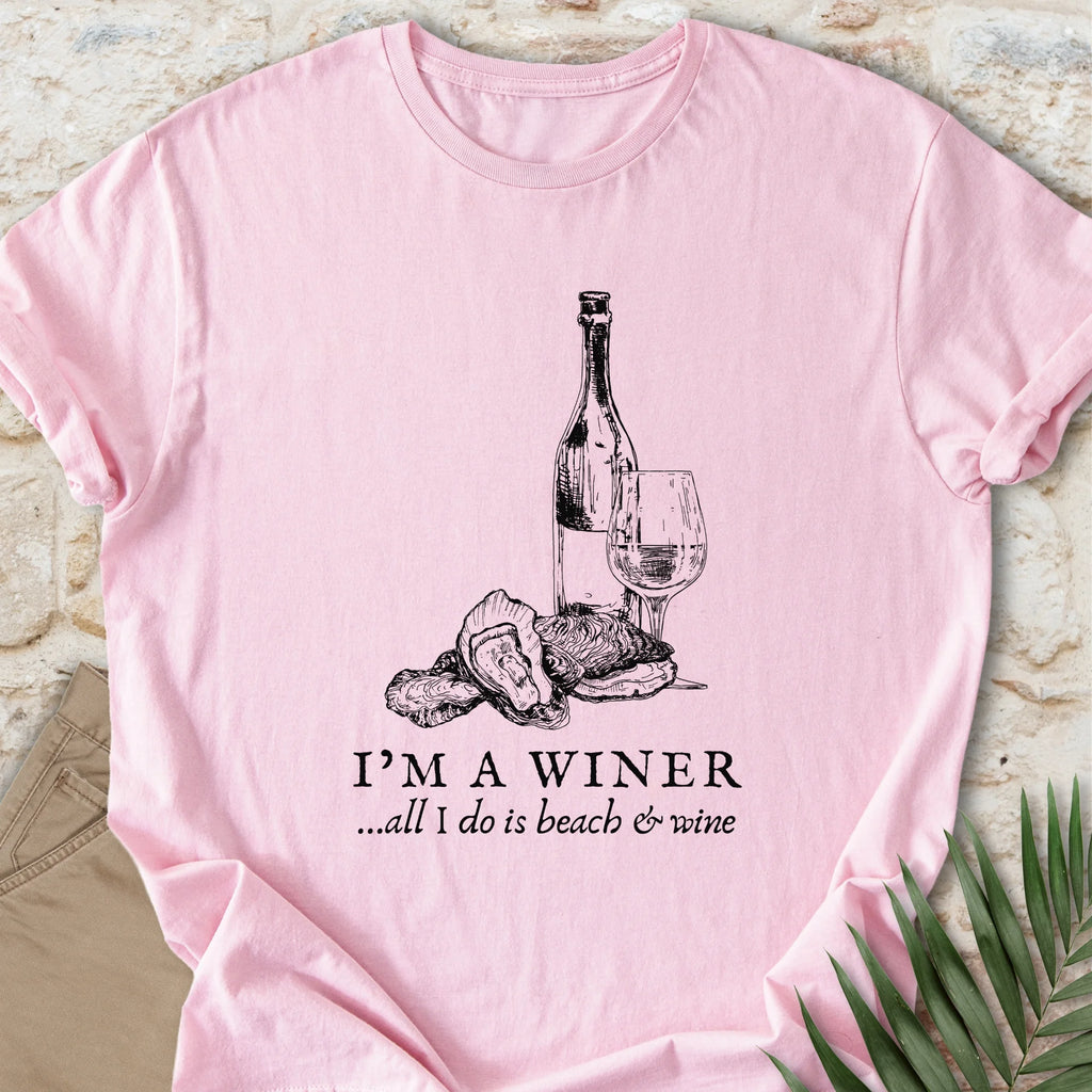 I’m a Winer T-shirt