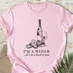 I’m a Winer T-shirt