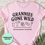 Grannies Gone Wild T-Shirt