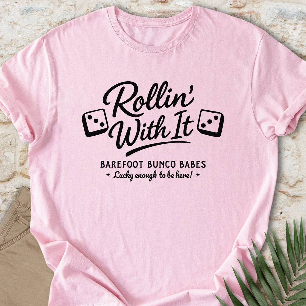 Rollin’ With It T-shirt