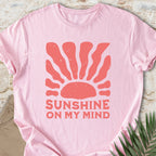 Sunshine On My Mind T-shirt