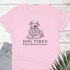 Dog Tired T-shirt - Life Is Wanderful Co.