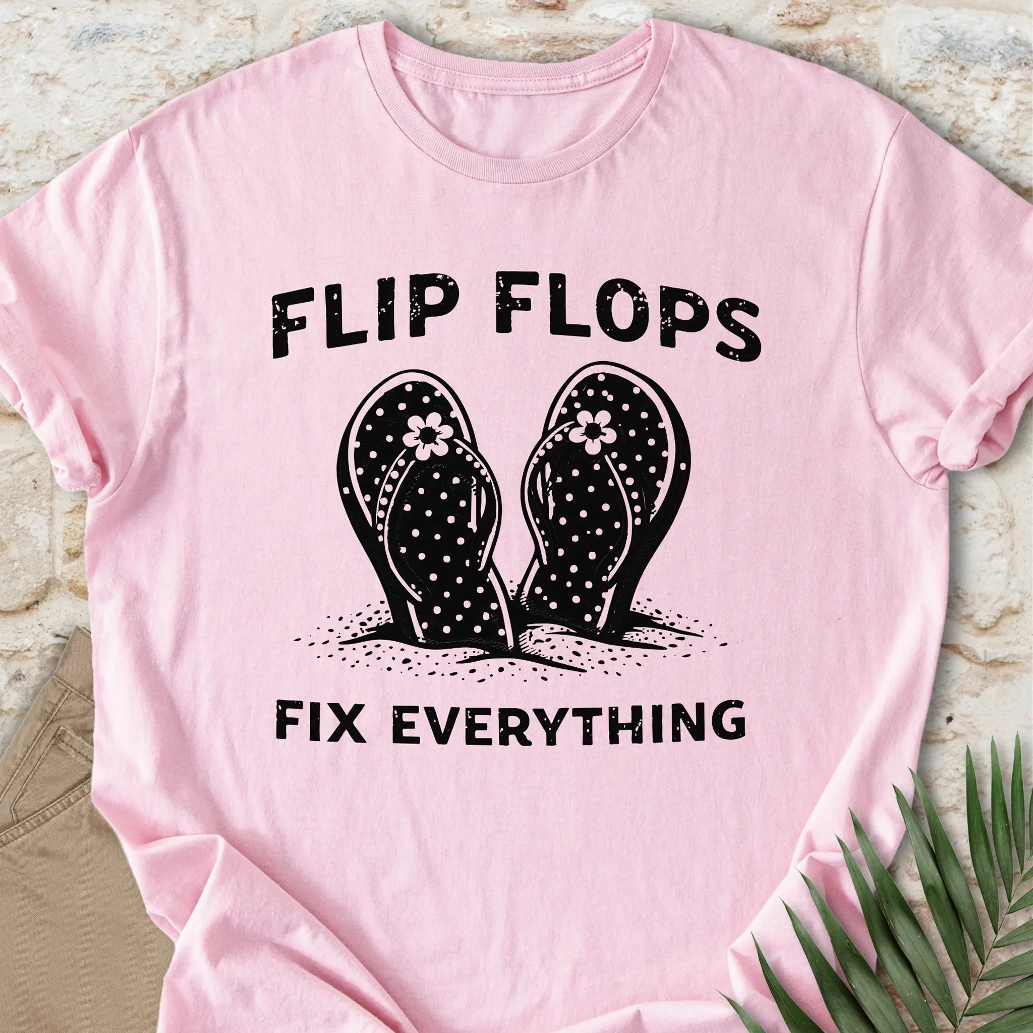 Flip Flops Fix Everything T-shirt