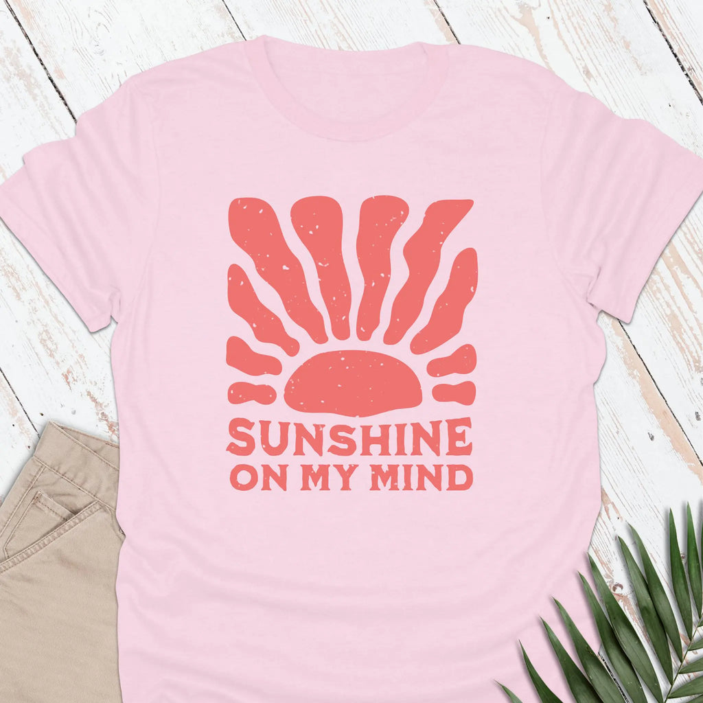Sunshine On My Mind T-shirt