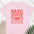 Sunshine On My Mind T-shirt