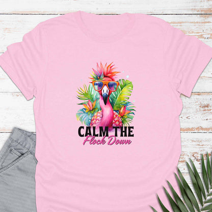 Calm The Flock T-shirt