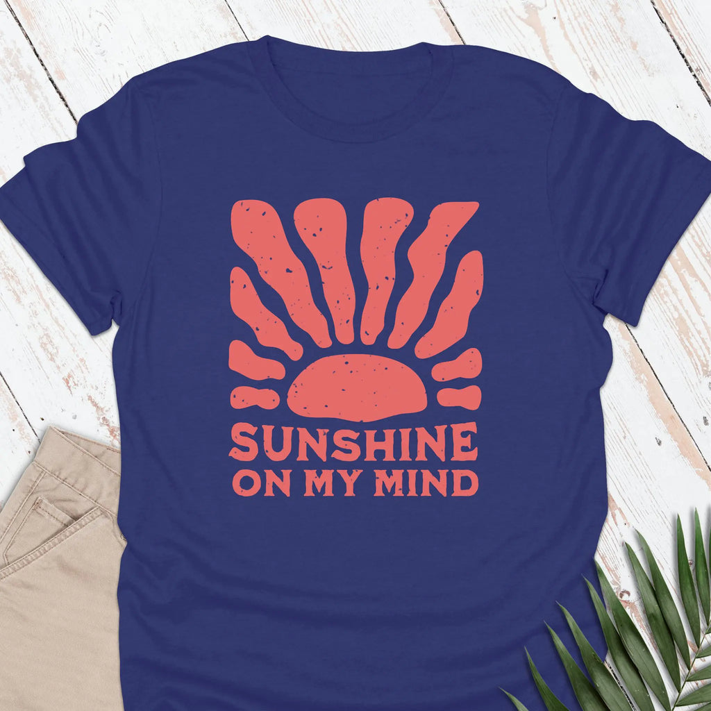 Sunshine On My Mind T-shirt