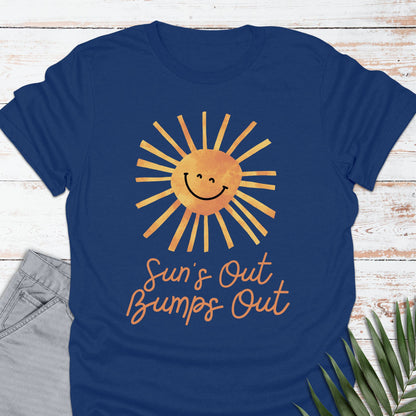 Sun's Out, Bumps Out T-shirt - Life Is Wanderful Co.