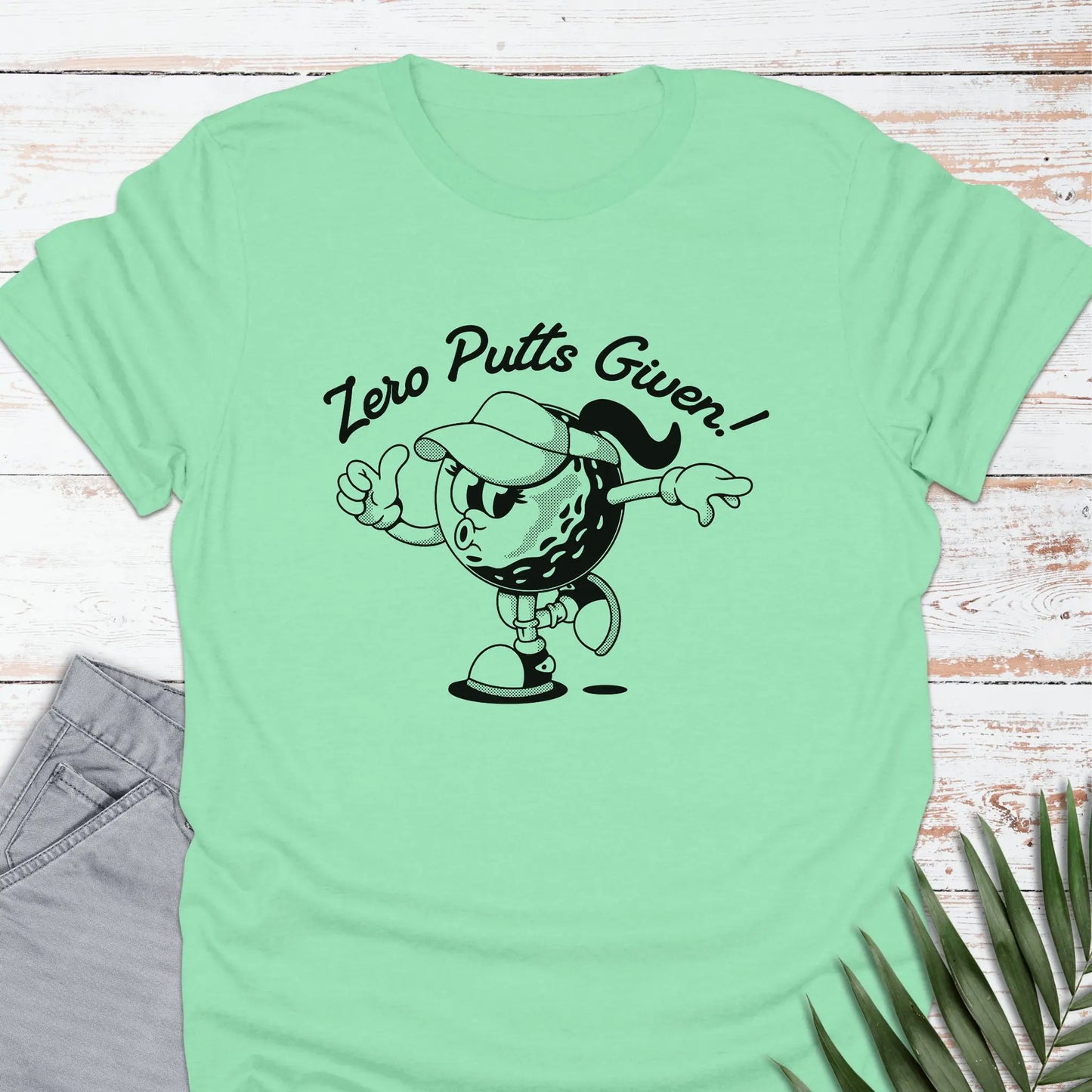 Zero Putts Given T-shirt