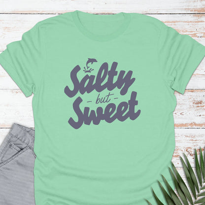Salty but Sweet T-shirt