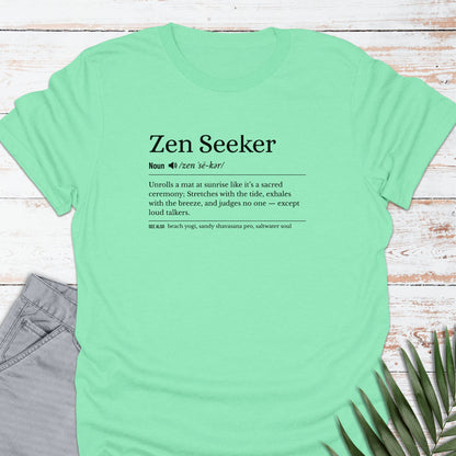 Zen Seeker T-shirt - Life Is Wanderful Co.