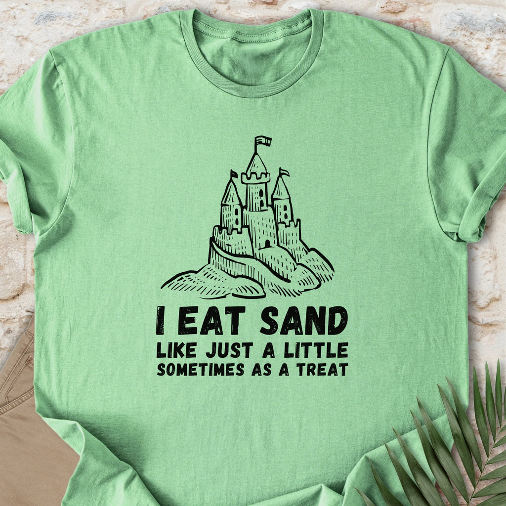 I Eat Sand Castles T-shirt