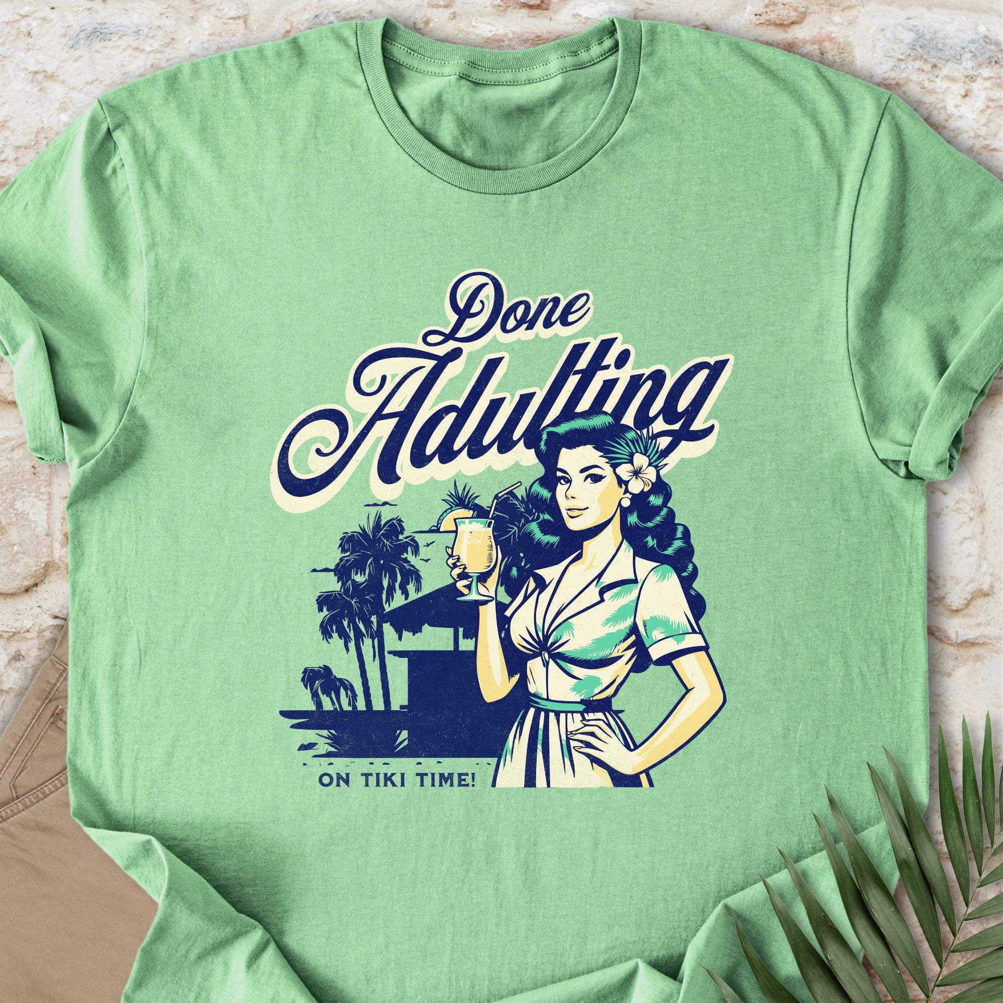 Done Adulting T-shirt