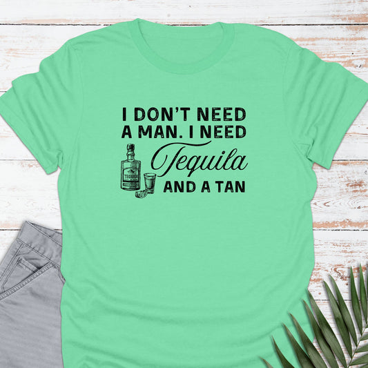 Tequila & A Tan T-shirt