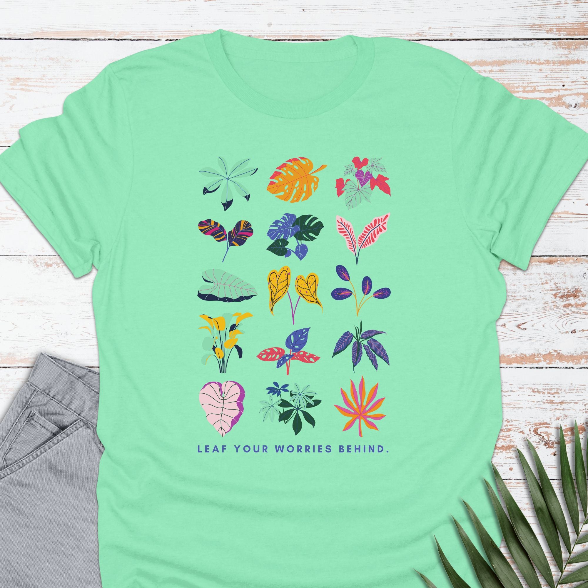Leaf your worries behind T-shirt - Life Is Wanderful Co.
