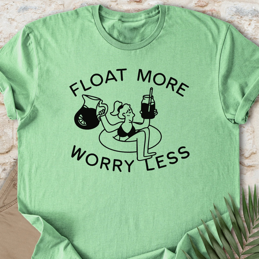 Float More T-shirt