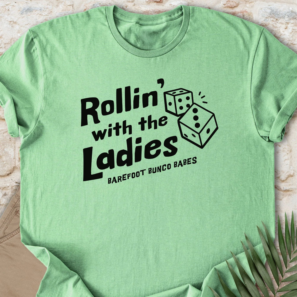 Rollin’ With The Ladies T-shirt