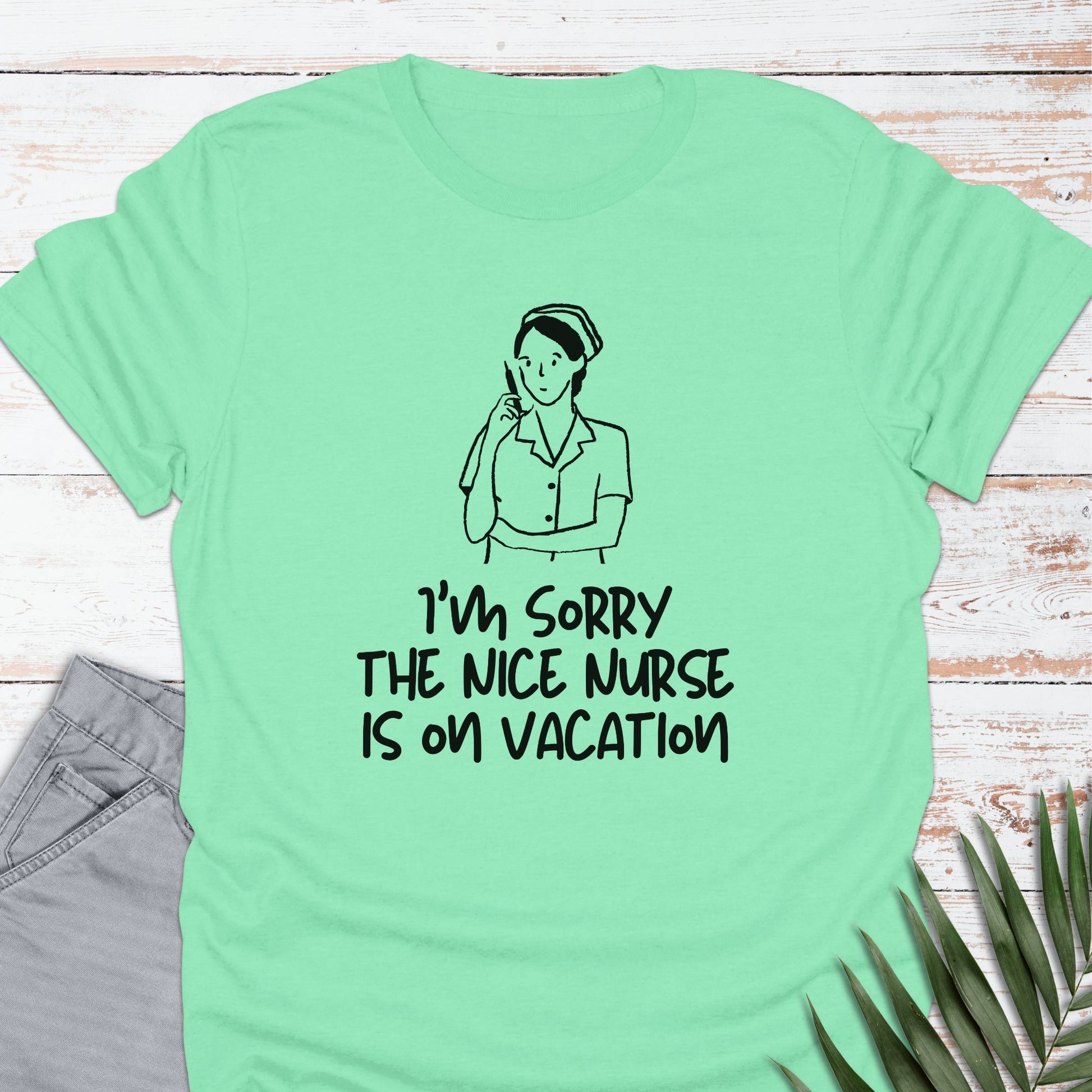 Nice Nurse T-shirt - Life Is Wanderful Co.