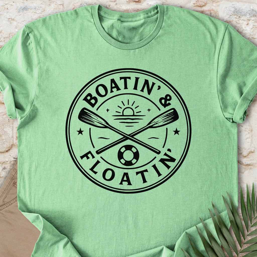 Boatin' & Floatin' T-shirt