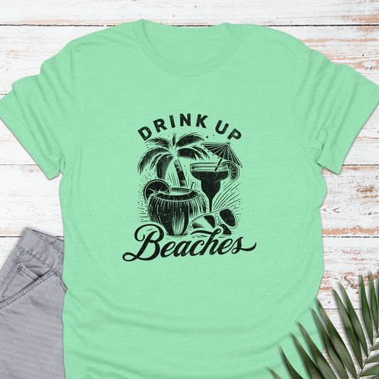 Drink Up T-shirt