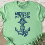 Anchored In Freedom T-shirt