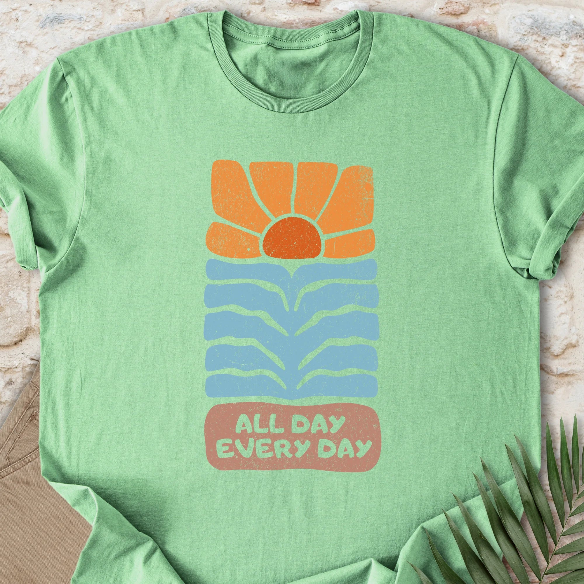 All Day Every Day T-shirt