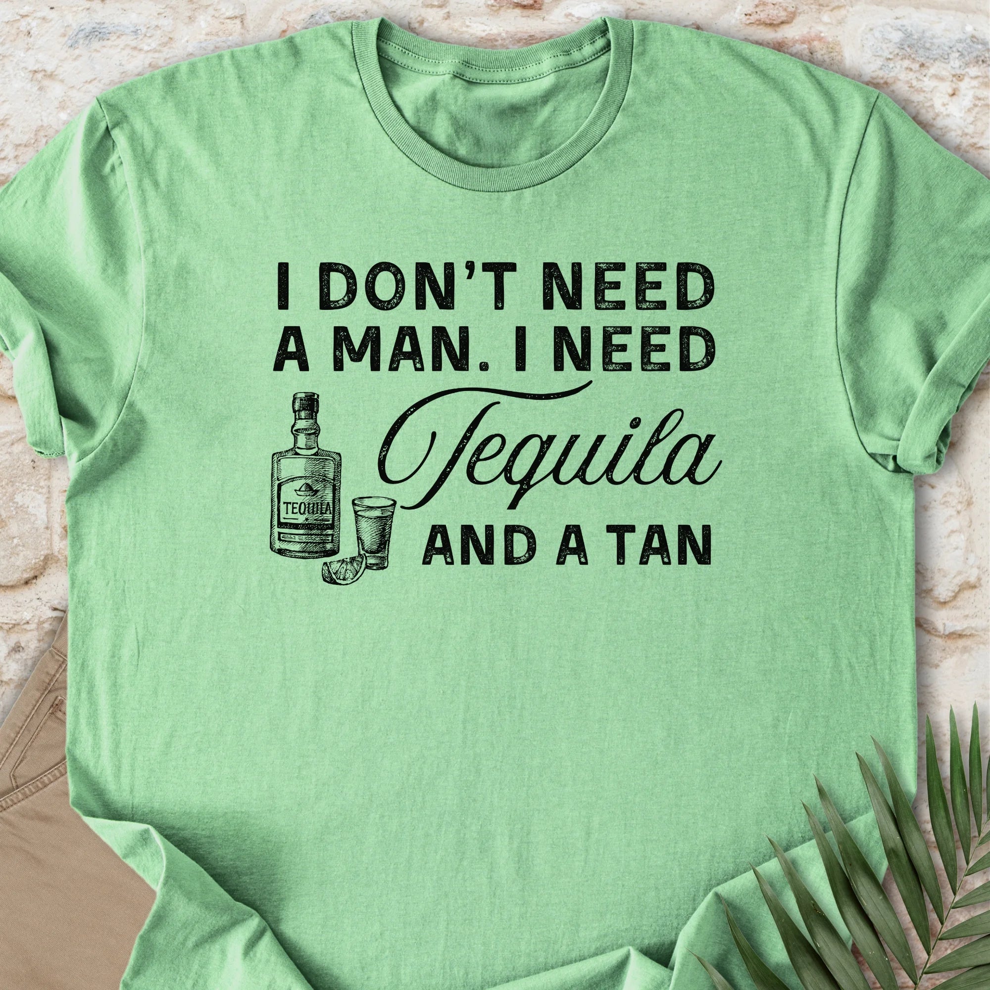 Tequila & A Tan T-shirt
