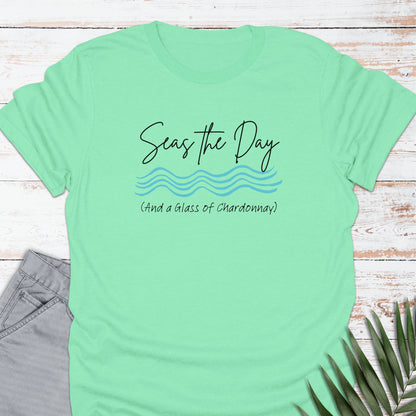 Seas the Chardonnay T-shirt - Life Is Wanderful Co.