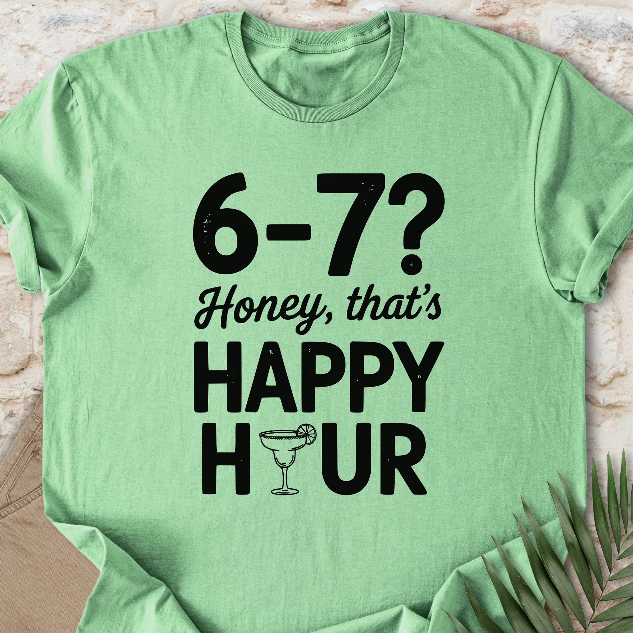 That's Happy Hour T-shirt