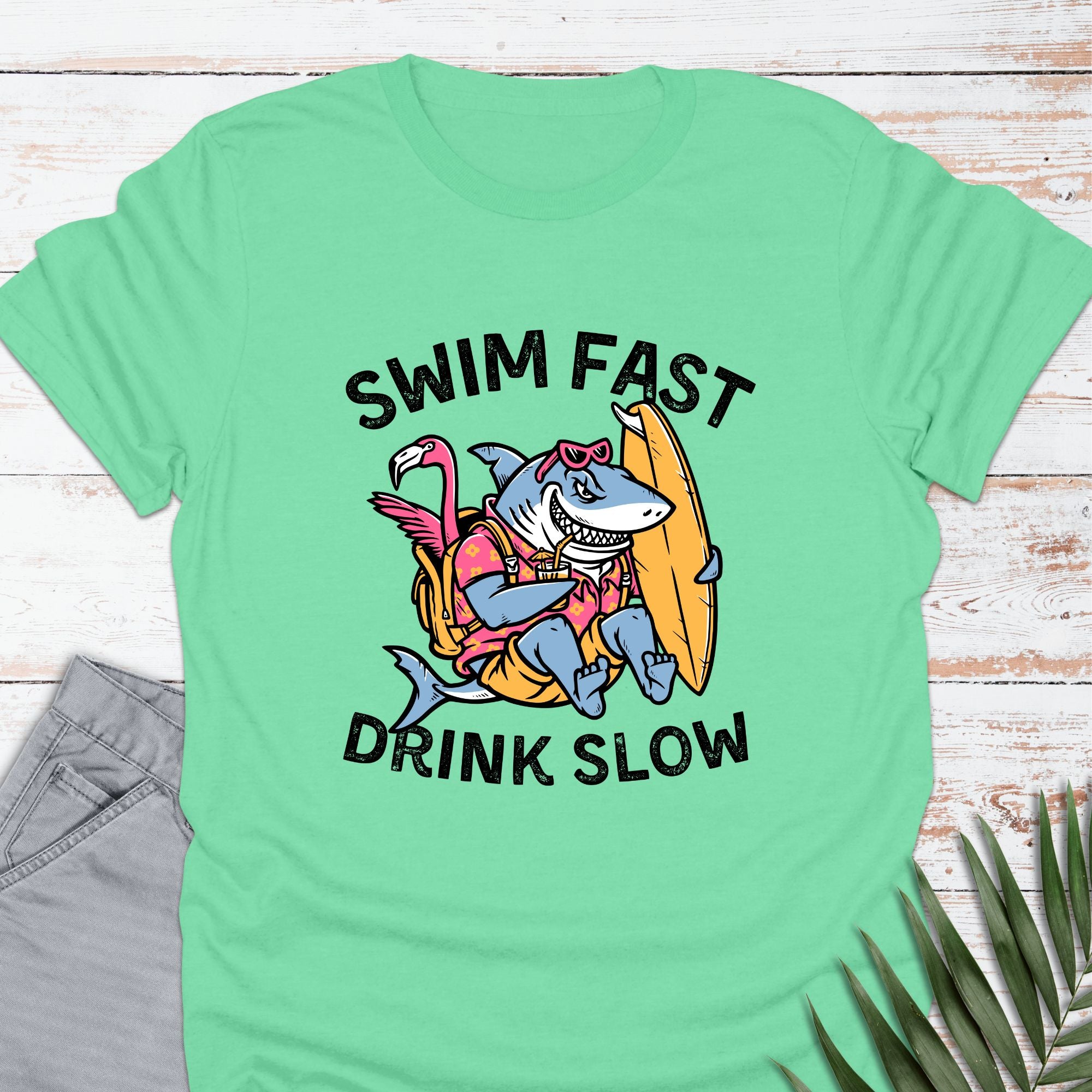 Swim Fast, Drink Slow T-shirt - Life Is Wanderful Co.