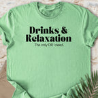 Drinks & Relaxation T-shirt