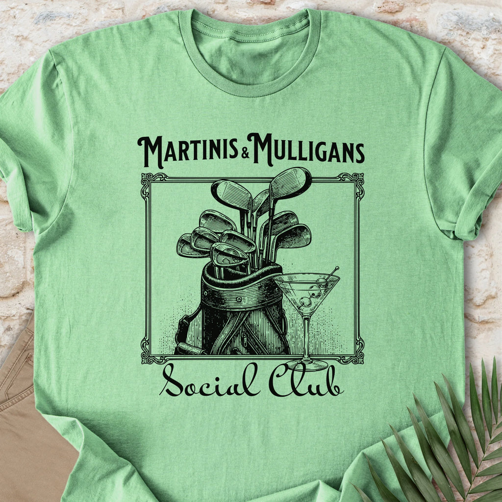 Martinis & Mulligans T-shirt