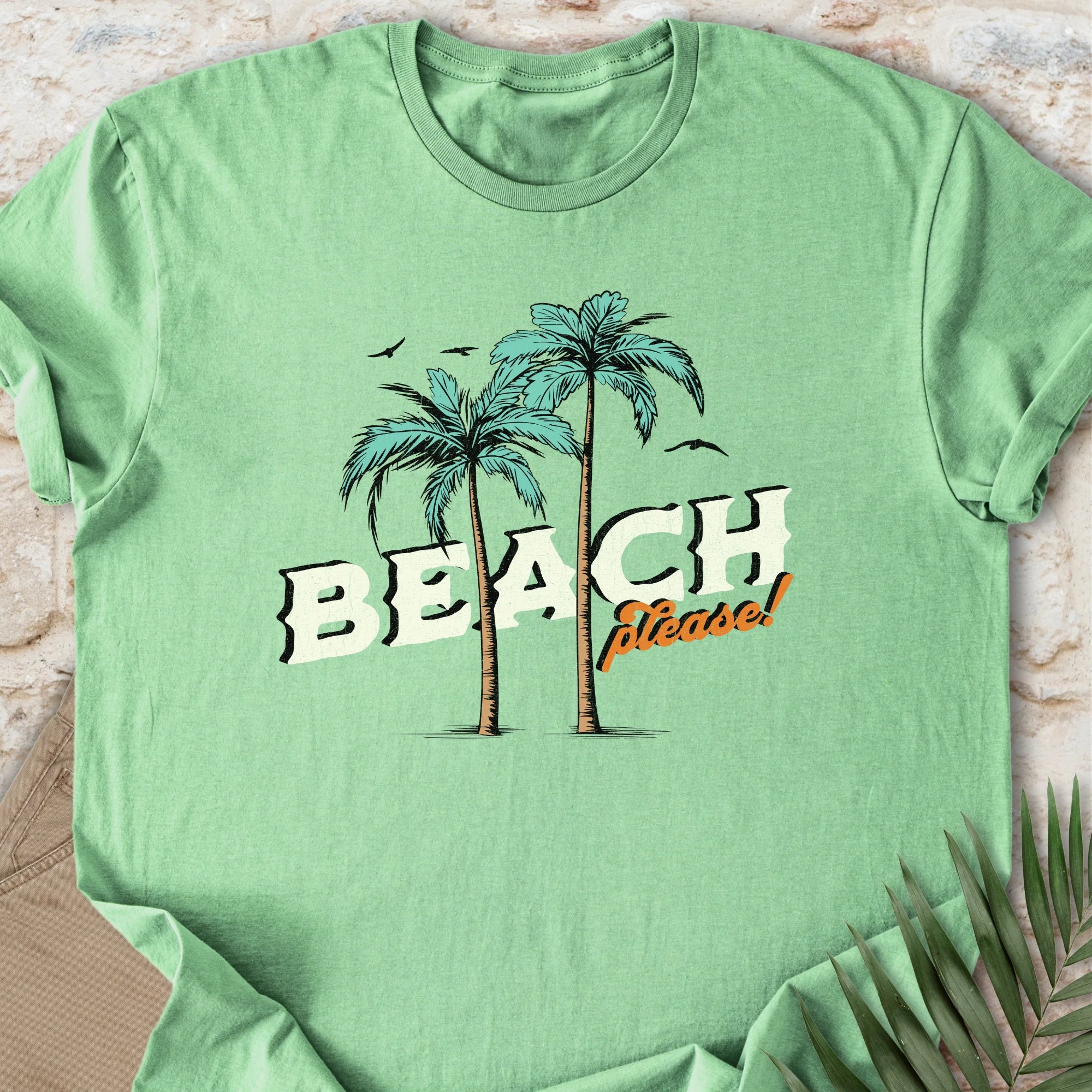 Beach, Please T-shirt