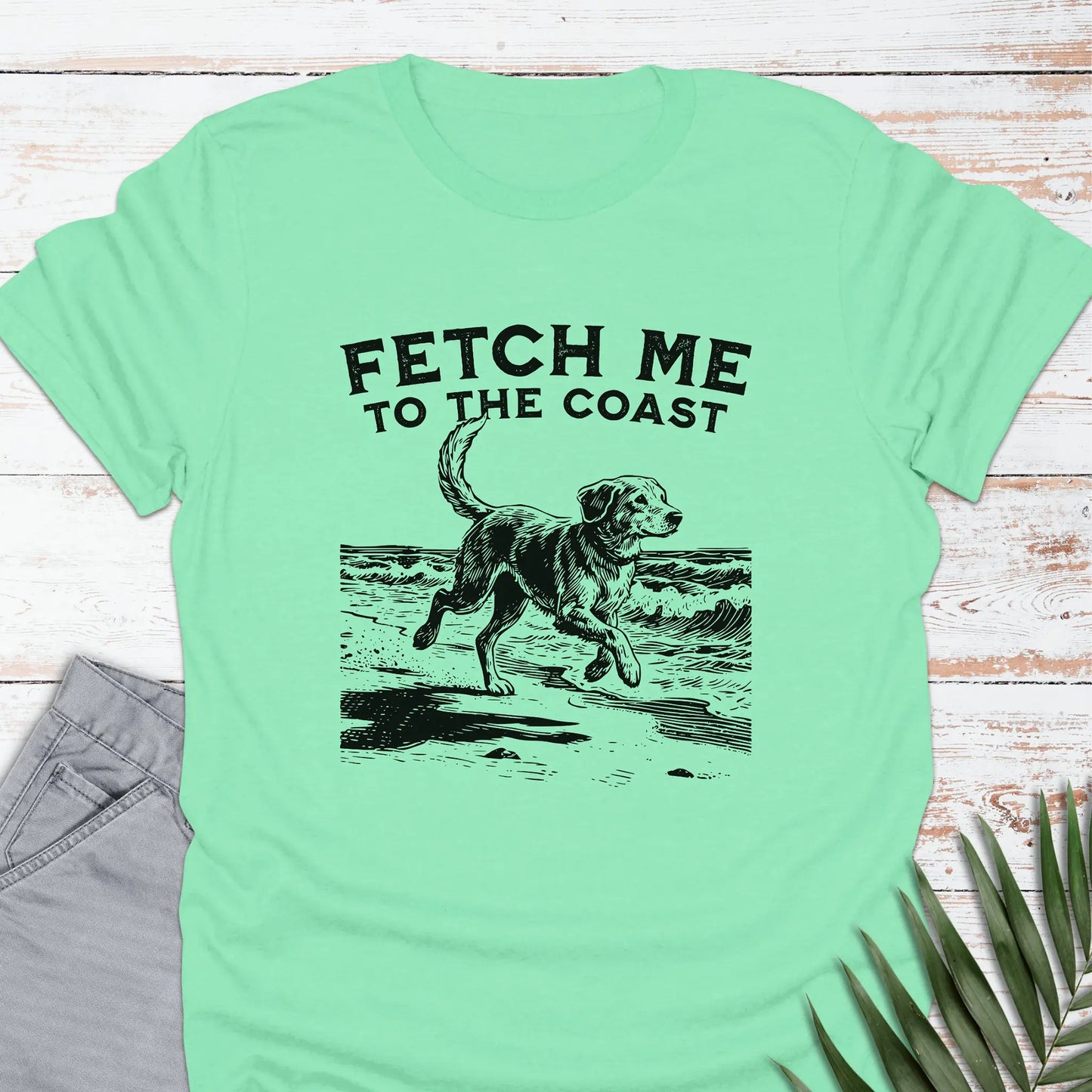 Fetch Me T-shirt